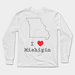 I love Michigan Long Sleeve T-Shirt